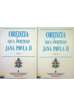 Orędzia Ojca Świętego Jana Pawła II Tom I i II