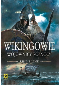 Wikingowie Wojownicy Północy