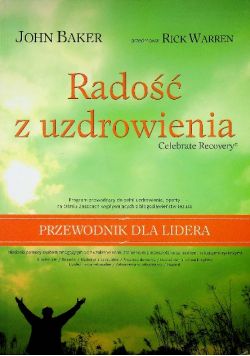 Radość z uzdrowienia Przewodnik dla lidera