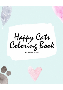 Happy Cats Coloring Book for Children (8x10 Coloring Book / Activity Book)