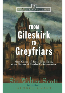 From Gileskirk to Greyfriars
