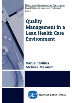 Quality Management in a Lean Health Care Environment