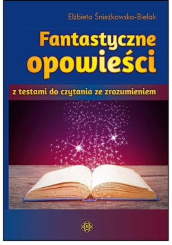 Fantastyczne opowieści z testami