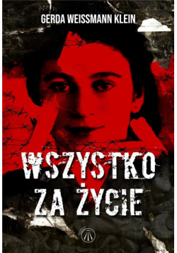 Wszystko za życie