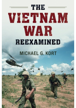 The Vietnam War Reexamined