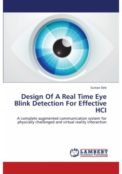 Design of a Real Time Eye Blink Detection for Effective Hci