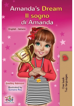 Amanda's Dream (English Italian Bilingual Book for Children)