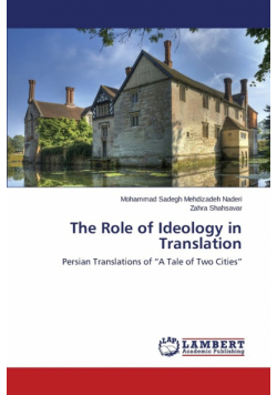 The Role of Ideology in Translation