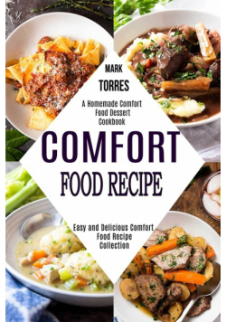 Comfort Food Recipe