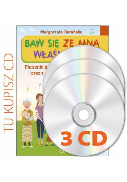 Baw się ze mną Właśnie tak. Płyty CD