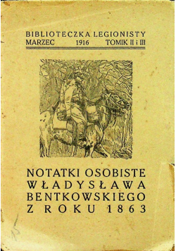 Notatki osobiste Władysława Bentkowskiego 1916 r