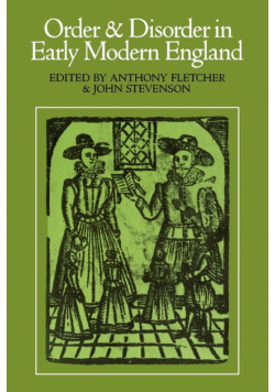 Order and Disorder in Early Modern England