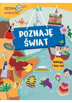 SzukaM naklejek. Poznaję świat