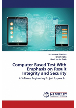 Computer Based Test With Emphasis on Result Integrity and Security