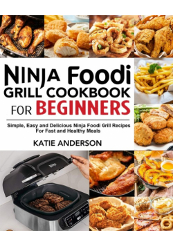 Ninja Foodi Grill Cookbook for Beginners