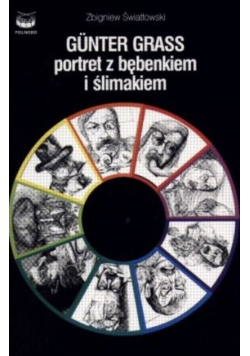 Gunter Grass portret z bębenkiem i ślimakiem