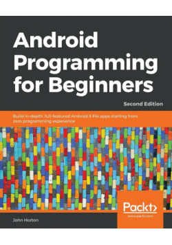 Android Programming for Beginners - Second Edition