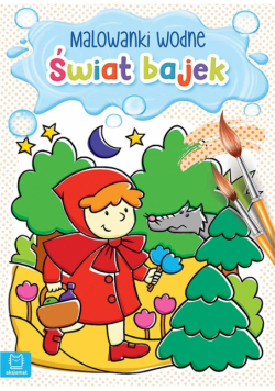 Malowanki wodne. Świat bajek