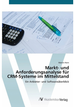 Markt- und Anforderungsanalyse für CRM-Systeme im Mittelstand