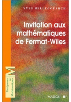 Invitation Aux Mathematiques De Fermat - Wiles