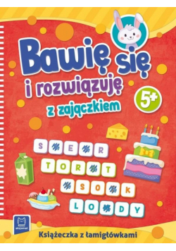 Bawię się i rozwiązuję z zajączkiem. 5+