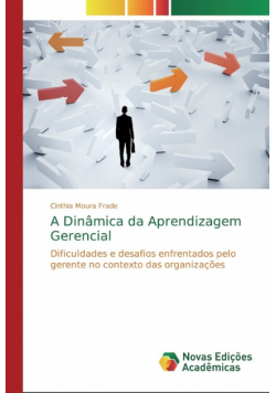 A Dinâmica da Aprendizagem Gerencial
