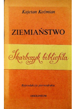 Ziemiaństwo Reprint z 1839 r.