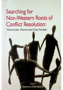 Searching for Non-Western Roots of Conflict Resolution