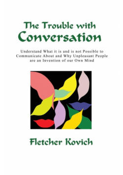 The Trouble with Conversation