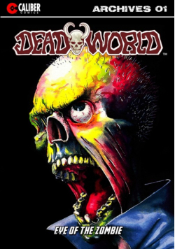 Deadworld Archives - Book One