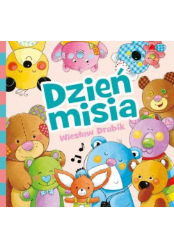 Ważny dzień. Dzień misia