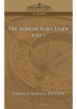 The African Slave Trade - Part I