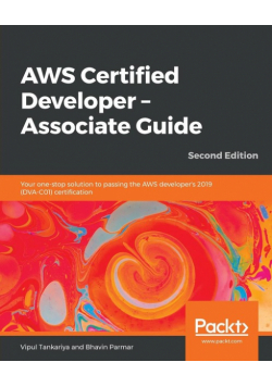 AWS Certified Developer - Associate Guide, Second Edition