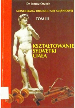 Monografia treningu siły mięśniowej Tom III