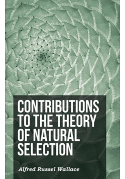Contributions to the Theory of Natural Selection