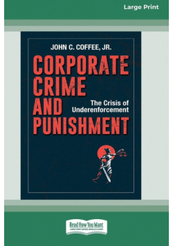 Corporate Crime and Punishment