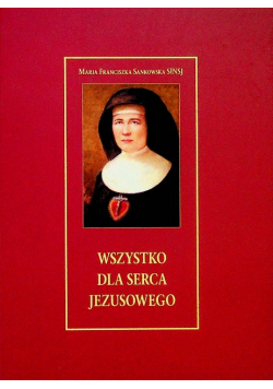 Wszystko dla serca Jezusowego