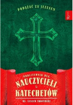 Modlitewnik dla nauczycieli i katechetów