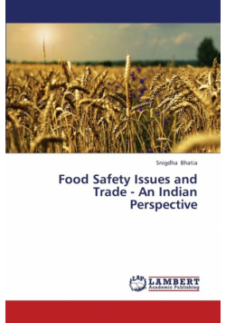 Food Safety Issues and Trade - An Indian Perspective