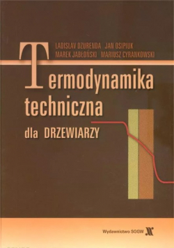 Termodynamika techniczna dla drzewiarzy Dzurenda