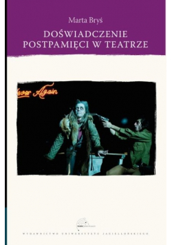 Doświadczenie postpamięci w teatrze