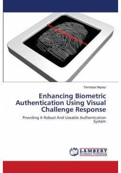 Enhancing Biometric Authentication Using Visual Challenge Response