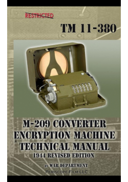 M-209 Converter Encryption Machine Technical Manual 1944 Revised Edition