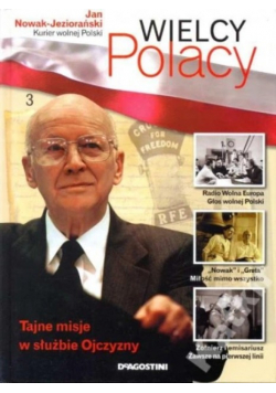Wielcy Polacy tom 3 Jan Nowak Jeziorański