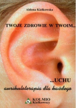 Twoje zdrowie w twoim uchu