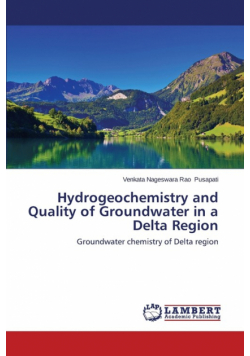 Hydrogeochemistry and Quality of Groundwater in a Delta Region