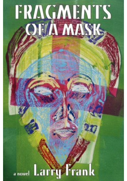 Fragments of a Mask