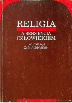 Religia a sens bycia człowiekiem