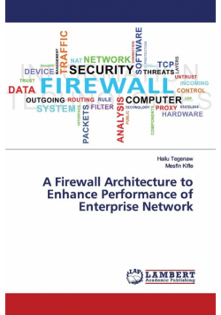 A Firewall Architecture to Enhance Performance of Enterprise Network
