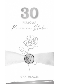 Karnet Rocznica Ślubu 30 - perłowa